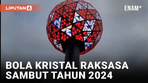 New York Memasang Bola Kristal Raksasa untuk Merayakan Tahun 2024