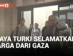 Eviakuasi Lebih dari Seribu Orang dari Gaza oleh Turki dalam Sebuah Video