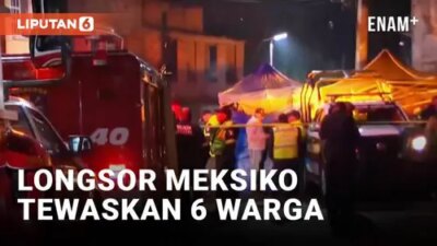 VIDEO: Longsor Mewabah di Meksiko, Menyebabkan 6 Orang Tewas