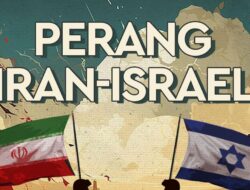 Ketegangan Perang Iran-Israel: Dampak Dunia?